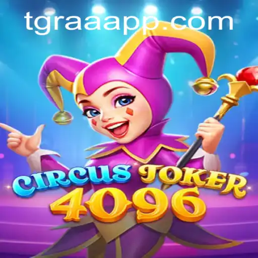 Descubra a Excitante Experiência de Jogo com CircusJoker4096 no TGRAA.BET