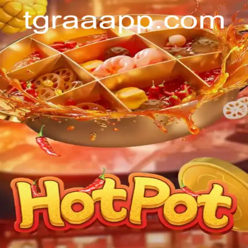 Explorando o Mundo do Jogo Hotpot em TGRAA.BET