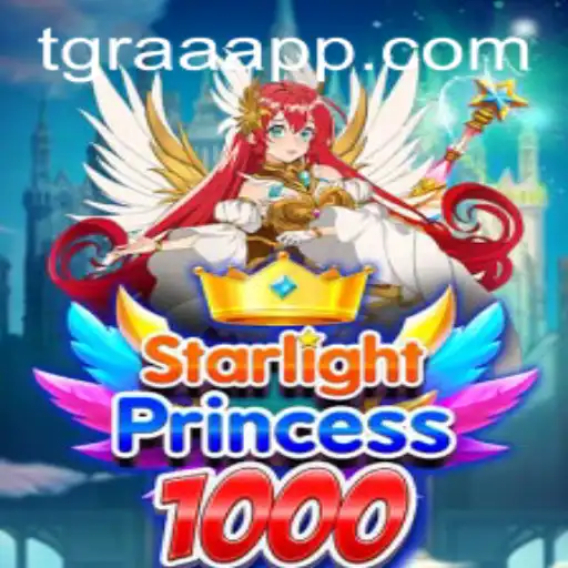 StarlightPrincess1000: Um Universo de Entretenimento em TGRAA.BET